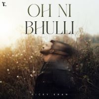 Oh Ni Bhulli