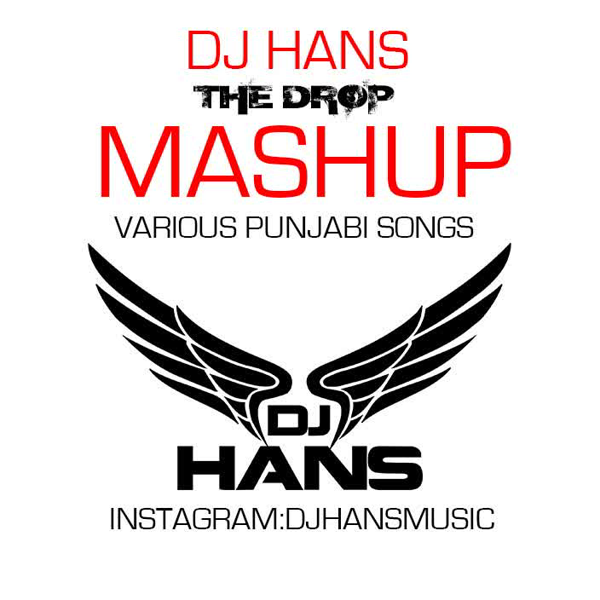 The Drop Mashup Punjabi - Remix