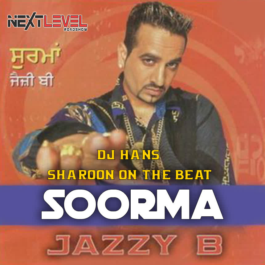 Soorma Ft Jazzy B - Remix
