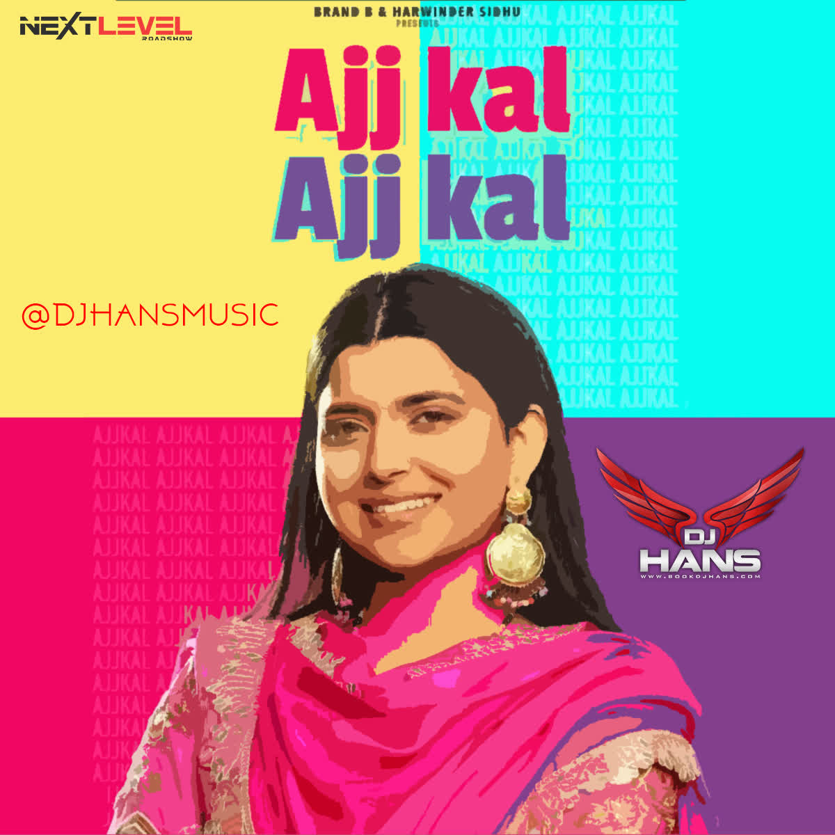 Ajj Kal Ajj Kal Ft Nimrat Khaira - Remix