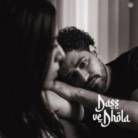 Dass Ve Dhola