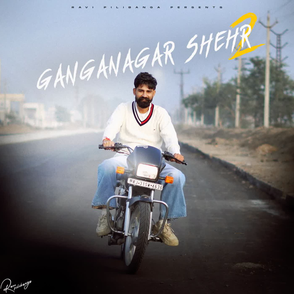 Ganganagar Shehr 2