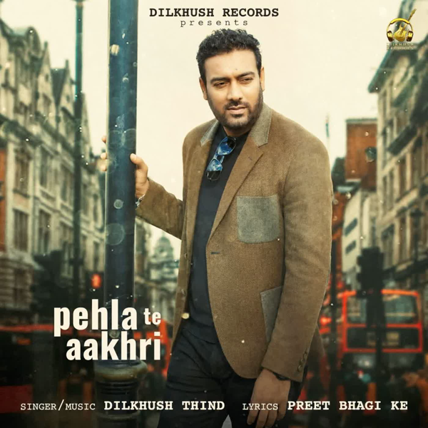Pehla Te Aakhri