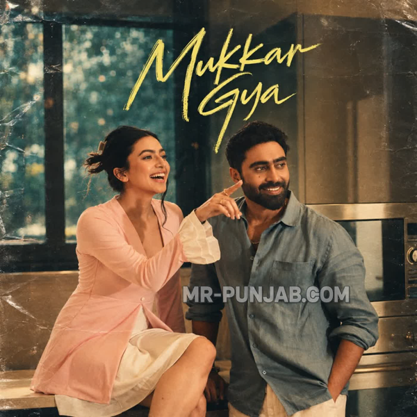 Mukkar Gya