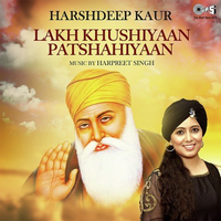 Lakh Khushiyaan Patshahiyaan (Single)