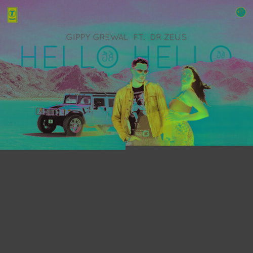 Hello Hello Gippy Grewal