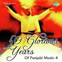 50 Glorious Years Of Punjabi Music Vol. 4