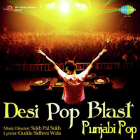 Desi Pop Blast Punjabi Pop