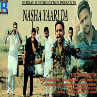 Nasha Yaari Da