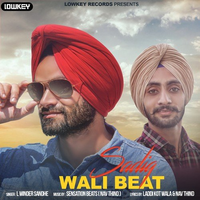 Sadiq Wali Beat