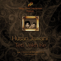 Husan Jawani Teri Vekh Ke