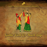 Gidhe Vich Fer Nach Layi