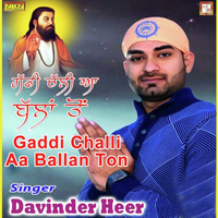 Gaddi Challi Aa Ballan Ton