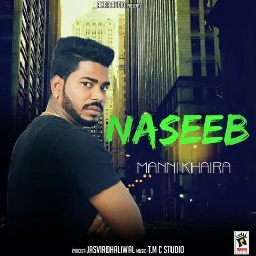 Naseeb Manni Khaira Mp3 Download Song - Mr-Punjab