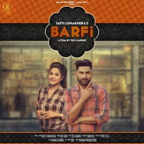 Barfi Satti Lohakhera Mp3 Download Song - Mr-Punjab