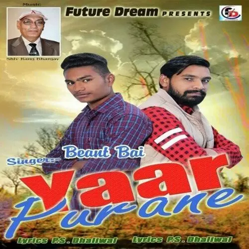 Yaar Purane Beant Bai Mp3 Download Song - Mr-Punjab