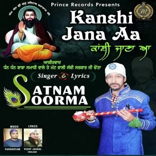 Kanshi Jana Aa Satnam Soorma Mp3 Download Song - Mr-Punjab