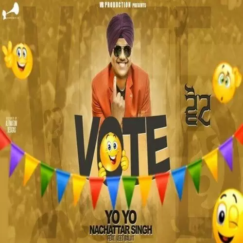 Vote Yo Yo Nachattar  Singh Mp3 Download Song - Mr-Punjab