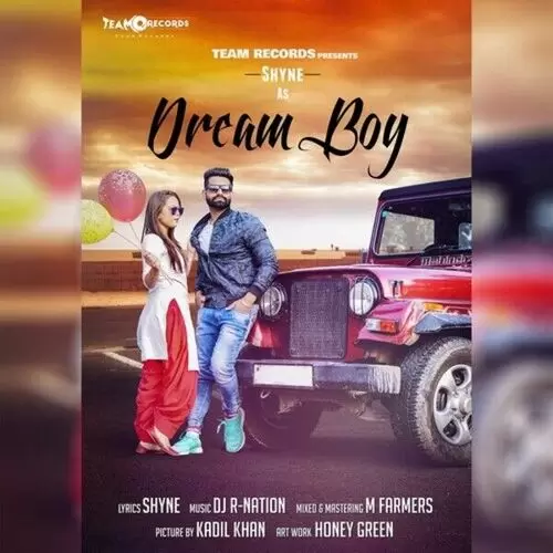 Dream Boy Shyne Mp3 Download Song - Mr-Punjab