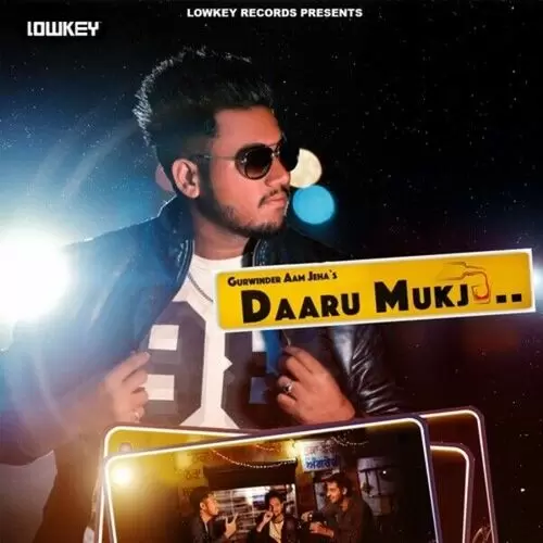 Daaru Mukju Gurwinder Aam Jeha Mp3 Download Song - Mr-Punjab