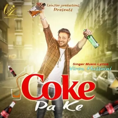 Coke Pa Ke Viren Hussaini Mp3 Download Song - Mr-Punjab