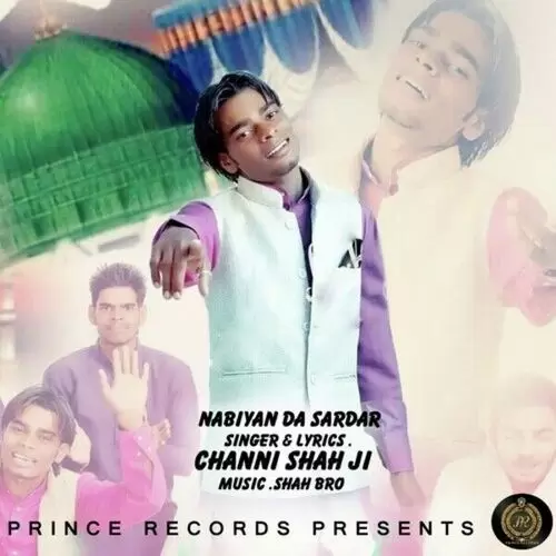 Nabiyan Da Sardar Channi Shah Ji Mp3 Download Song - Mr-Punjab