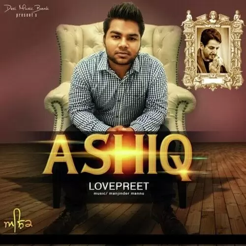Ashiq Lovepreet Mp3 Download Song - Mr-Punjab