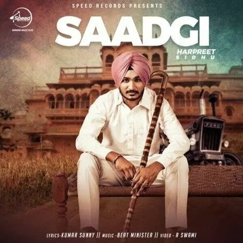 Saadgi Harpreet Sidhu Mp3 Download Song - Mr-Punjab