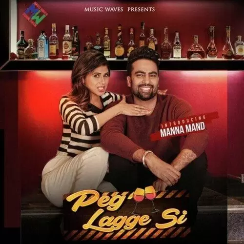 Peg Lagge Si Manna Mand Mp3 Download Song - Mr-Punjab