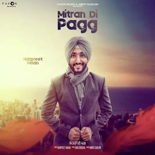 Mitran Di Pagg Harpreet Maan Mp3 Download Song - Mr-Punjab