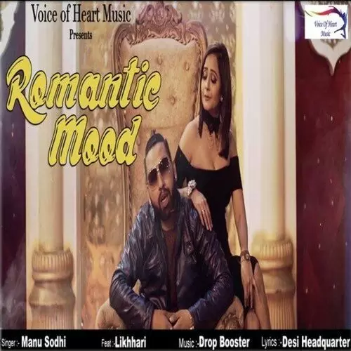 Romantic Mood Manu Sodhi Mp3 Download Song - Mr-Punjab