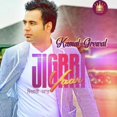 Jigrri Yaar Kamal Grewal Mp3 Download Song - Mr-Punjab