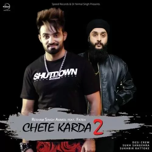 Chete Karda 2 Resham Singh Anmol Mp3 Download Song - Mr-Punjab