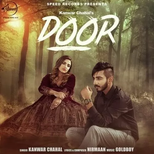 Door Kanwar Chahal Mp3 Download Song - Mr-Punjab