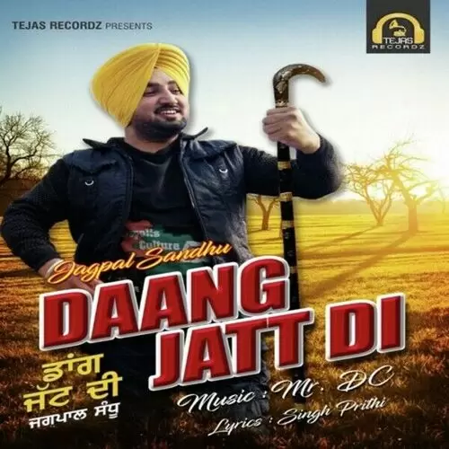 Daang Jatt Di Jagpal Sandhu Mp3 Download Song - Mr-Punjab