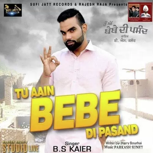 Tu Aain Bebe Di Pasand B.S Kaier Mp3 Download Song - Mr-Punjab