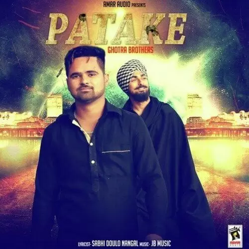 Patake Ghotra Brothers Mp3 Download Song - Mr-Punjab