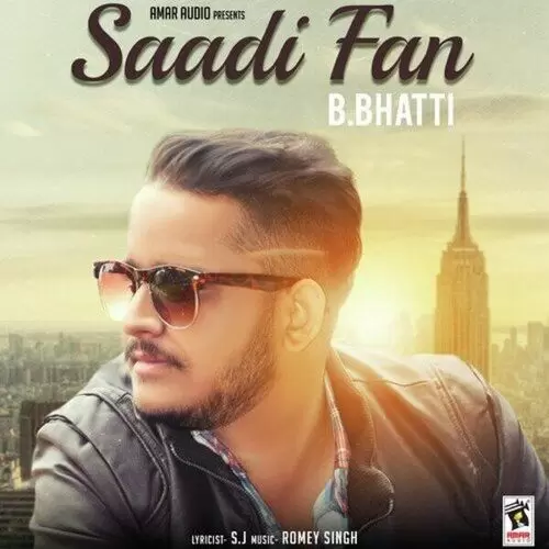 Saadi Fan B. Bhatti Mp3 Download Song - Mr-Punjab