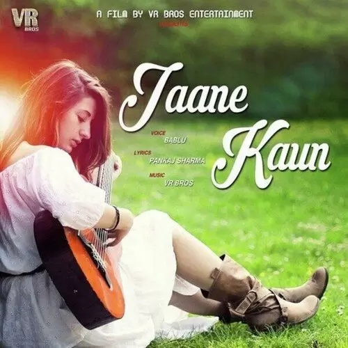 Jaane Kaun Bablu Mp3 Download Song - Mr-Punjab