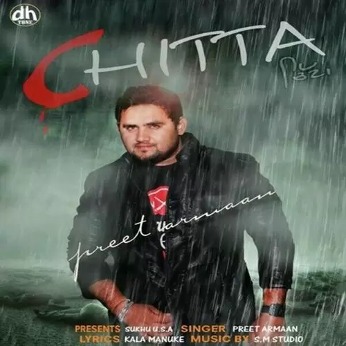 Chitta Preet Armaan Mp3 Download Song - Mr-Punjab