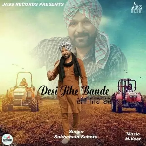 Desi Jihe Bande Sukhchain Sahota Mp3 Download Song - Mr-Punjab
