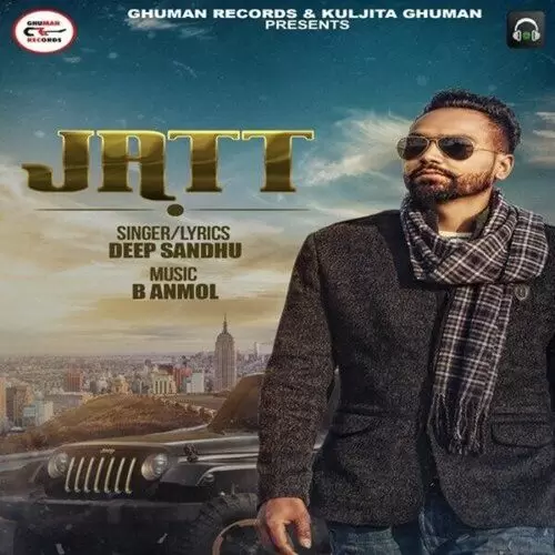 Jatt Deep Sandhu Mp3 Download Song - Mr-Punjab