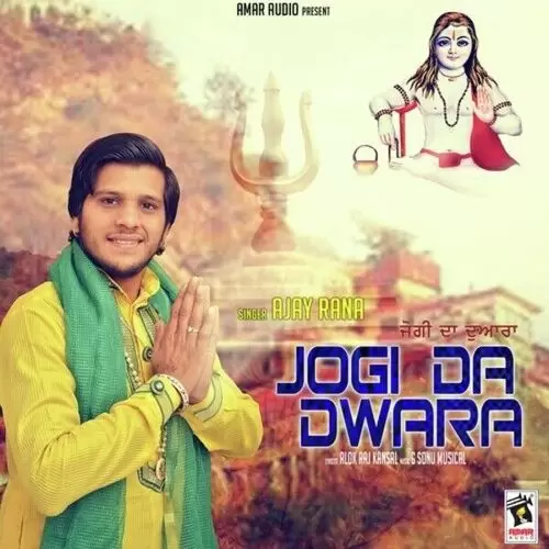 Jogi Da Dwara Ajay Rana Mp3 Download Song - Mr-Punjab