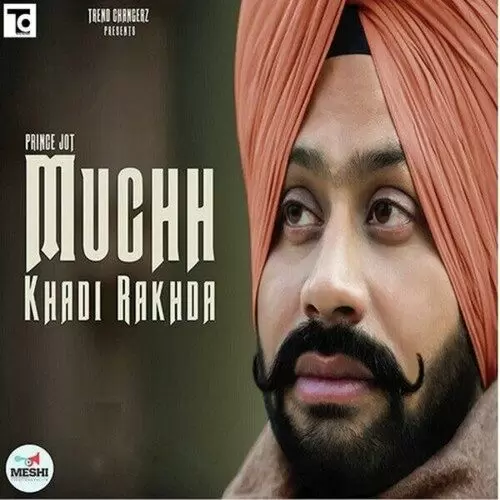 Muchh Khadi Rakhda Prince Jot Mp3 Download Song - Mr-Punjab