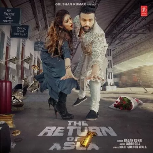 The Return Of Asla Gagan Kokri Mp3 Download Song - Mr-Punjab