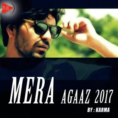 Mera Agaaz 2017 monthss Karma Abhay Singh Mp3 Download Song - Mr-Punjab