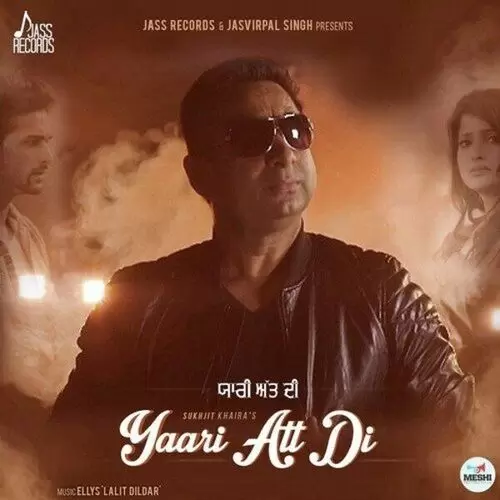 Yaari Att Di Sukhjit Khaira Mp3 Download Song - Mr-Punjab