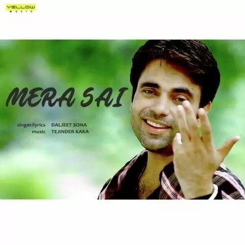 Mera Sai Daljeet Sona Mp3 Download Song - Mr-Punjab