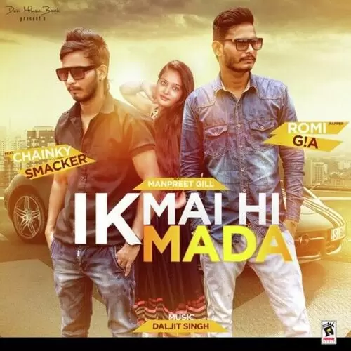 Ik Mai Hi Mada Romi G!a Mp3 Download Song - Mr-Punjab