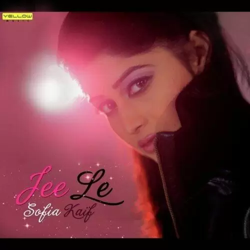 Jee Le Sofia Kaif Mp3 Download Song - Mr-Punjab